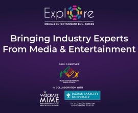 Explore: Media and Entertainment Edu-Series
